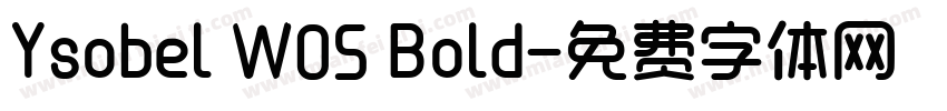 Ysobel W05 Bold字体转换